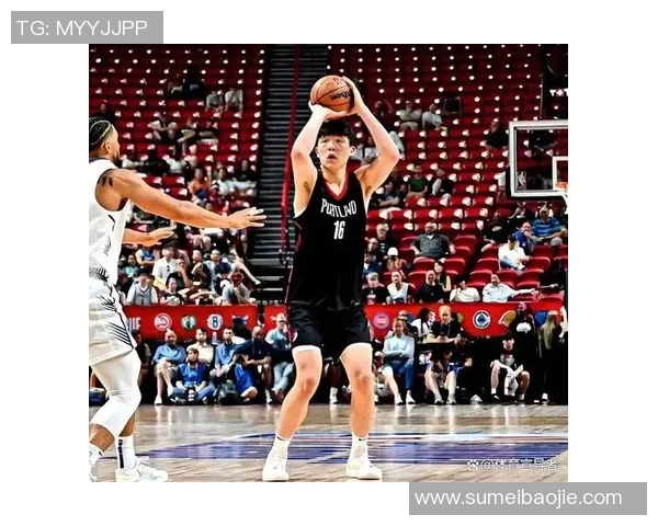 杨瀚森全能表现助力开拓者大胜勇士展现强大团队实力